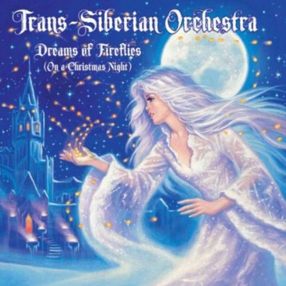 Trans-Siberian Orchestra - Dreams Of Fireflies On A Christmas Night